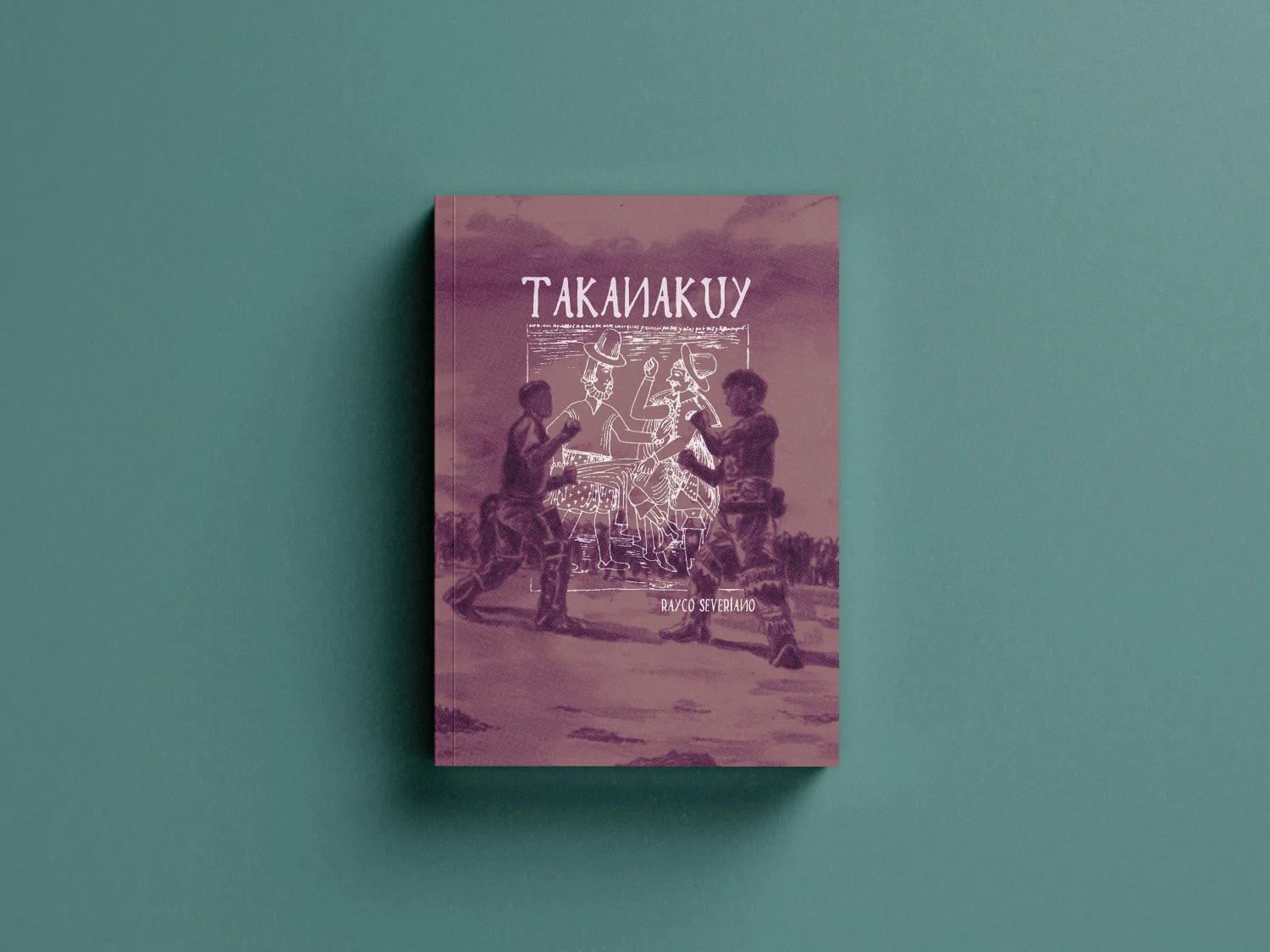 portada de libro Takanakuy de Rayco Severiano